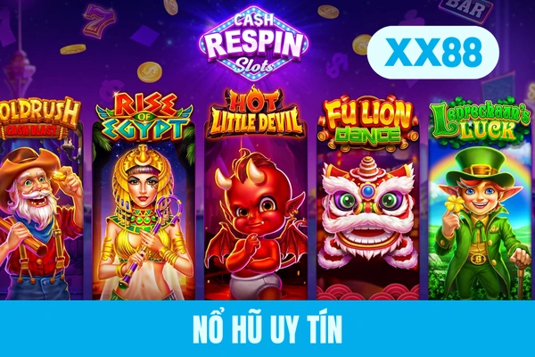 Nổ Hũ Uy Tín - Game Đổi Thưởng Có Tỷ Lệ Thắng Cao Nhất 2026