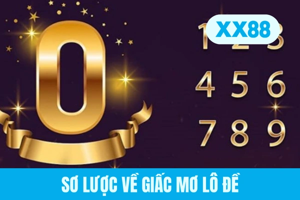 Sơ lược về giấc mơ lô đề