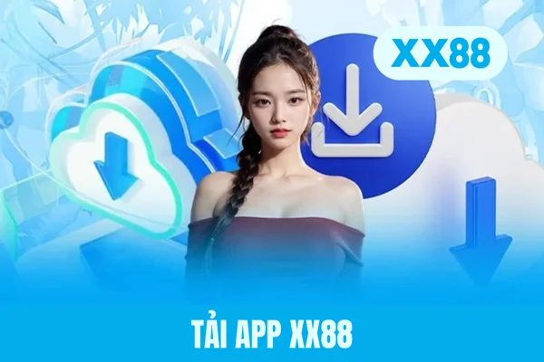 Tải App XX88 - Quy Trình Download Bản Mobile Về IOS/Android
